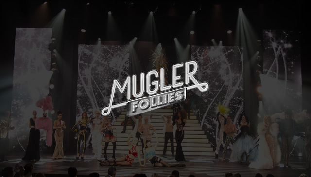 Mugler Follies